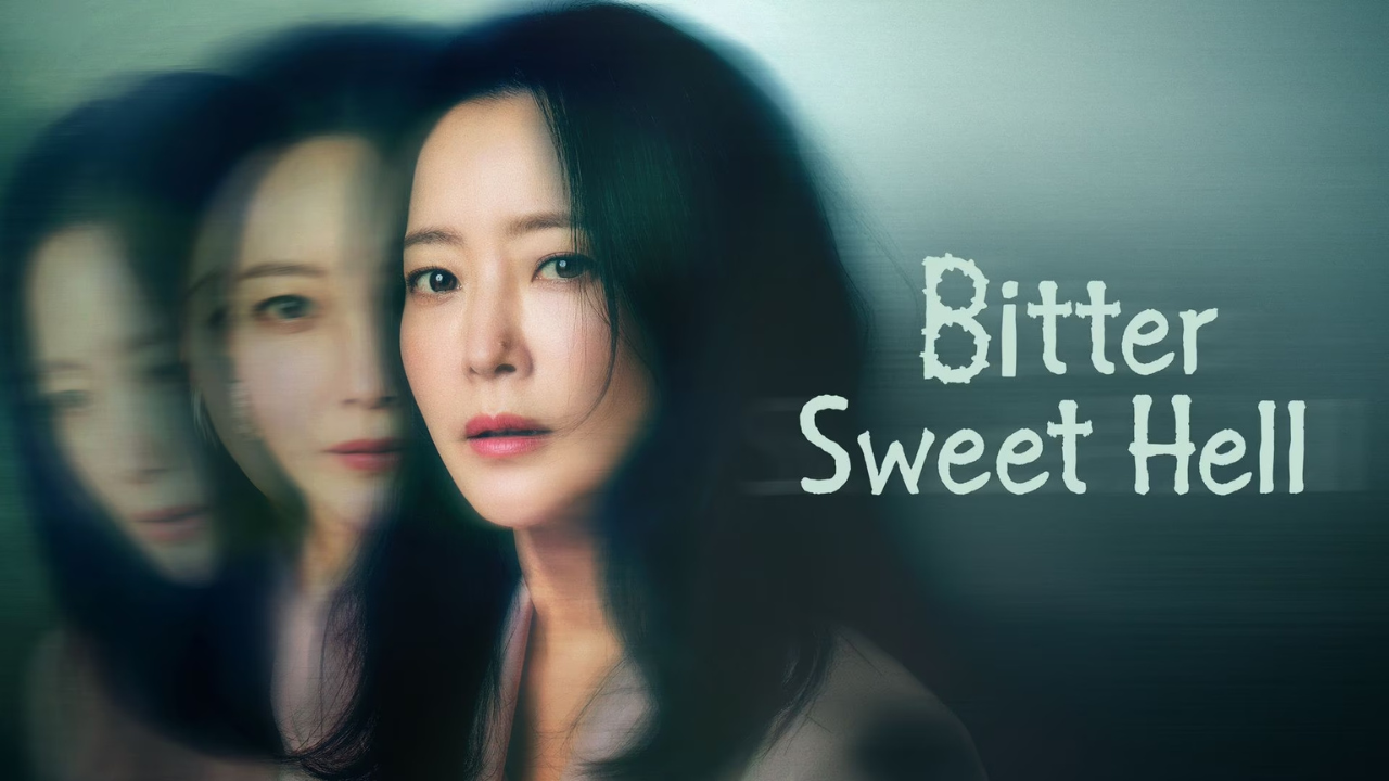 Bitter Sweet Hell (2024) New Korean Drama